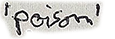 'poison'